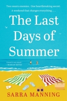 The Last Days of Summer: A Novel 0063484811 Book Cover