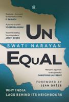 Unequal: Why India Lags Behind Its Neighbours 9357769986 Book Cover