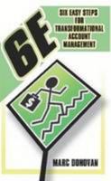 6E Six Easy Steps for Transformational Account Management 0557050812 Book Cover