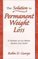 The Solution to Permanent Weight Loss 0970034709 Book Cover