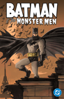 Batman and the Monster Men (New Edition) 1799508617 Book Cover