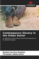 Contemporary Slavery in the Urban Sector 6206880729 Book Cover
