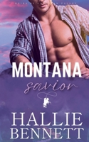 Montana Savior (Heirs of Guardian Valley) 1955138451 Book Cover