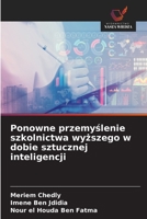 Ponowne przemyslenie szkolnictwa wyzszego w dobie sztucznej inteligencji (Polish Edition) 6202750235 Book Cover