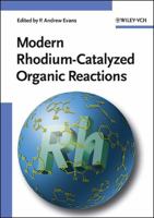 Modern RhodiumCatalyzed Organic Reactions 3527306838 Book Cover