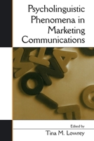 Psycholinguistic Phenomena in Marketing Communications 0415651131 Book Cover