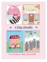 4 Fina Noveller: Fina Fanny´s Bageri, Franssons Mattbutik, Det förtjusande lilla hotellet, Fröken Eufemia (Swedish Edition) 9180275168 Book Cover