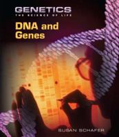 DNA and Genes 0765681358 Book Cover