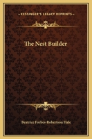 The Nest Builder 116931077X Book Cover