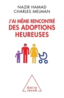 J'Ai Meme Rencontre Des Adoptions Heureuses 2738131913 Book Cover