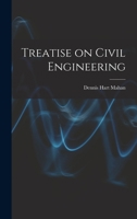 Treatise on Civil Engineering 1017337144 Book Cover