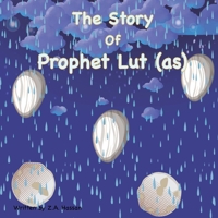 The Story of Prophet Lut B0CCCSGNFC Book Cover