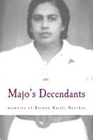 Majo's Decendants: and the memoirs of Batoon Barali Bacchus Mohid 1892306336 Book Cover