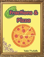 Fractions & Pizza (Bea YOU tiful Books) B0BTQXRS67 Book Cover