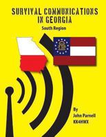 Survival Communications in Georgia: South Region 1479255300 Book Cover