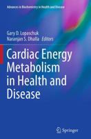 Cardiac Energy Metabolism in Health and Disease 1493912267 Book Cover