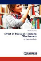 Effect of Stress on Teaching Effectiveness 384653725X Book Cover