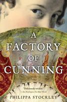 A Factory of Cunning 0156030675 Book Cover