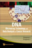 DNA Microarray Technology and Data Analysis in Cancer Research 9812790454 Book Cover