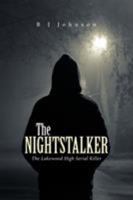 The Nightstalker: The Lakewood High Serial Killer 1524527610 Book Cover
