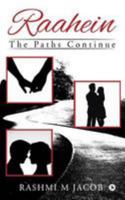 Raahein...: The Paths Continue 1946714860 Book Cover