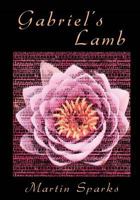 Gabriel's Lamb 0615716237 Book Cover