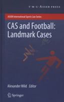 CAS and Football: Landmark Cases: Landmark Cases 9067048070 Book Cover