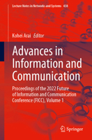 Advances in Information and Communication: Proceedings of the 2022 Future of Information and Communication Conference (FICC), Volume 1 3030980111 Book Cover