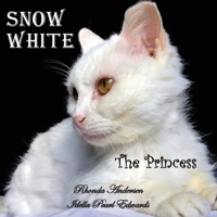 Snow White: The Princess 0998666203 Book Cover