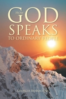 How God Speaks to Ordinary People 1638850798 Book Cover