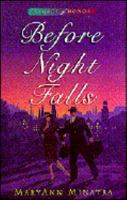 Before Night Falls (Minatra, Maryann, Legacy of Honor, 1.) 1565074327 Book Cover