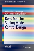 Road Map for Sliding Mode Control Design 3030417085 Book Cover