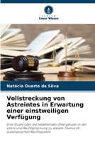 Vollstreckung von Astreintes in Erwartung einer einstweiligen Verfügung (German Edition) 6207723635 Book Cover
