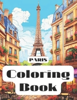 Coloring Book : PARIS B0CTXVL3FR Book Cover