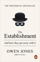The Establishment: And How They Get Away with It 0141974990 Book Cover
