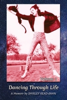 Dancing Through Life: A Memoir B08L41B6D7 Book Cover