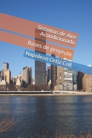 Sistemas de Aire Acondicionado: Bases de proyecto (Spanish Edition) B08JF2CCGM Book Cover
