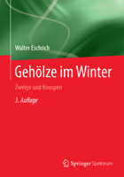Gehölze Im Winter: Zweige Und Knospen 366248689X Book Cover