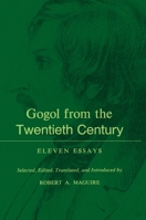 Gogol From the Twentieth Century 0691013268 Book Cover