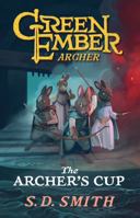 The Archer's Cup 1951305078 Book Cover