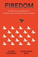 Firedom: Nafolo y?r?mah?r?nya maanaw Farafinna jamanadenw ka b? jamana w?r?w la (Esperanto Edition) B0CNSB524J Book Cover