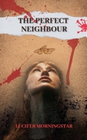 The Perfect Neighbor B0DW745P38 Book Cover