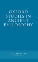 Oxford Studies in Ancient Philosophy Volume: Volume 39 019959712X Book Cover