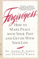 Forgiveness: How to Make Peace With Your Past and Get on With Your Life 0446392596 Book Cover