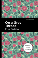 On a Grey Thread 1513137247 Book Cover