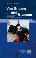 Von Grauen und Glamour : Repr?sentationen des Holocaust in Den USA und Deutschland 3825347559 Book Cover