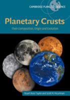 Planetary Crusts: Their Composition, Origin and Evolution 0521142016 Book Cover