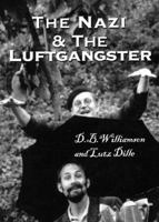 The Nazi and the Luftgangster 0473220865 Book Cover