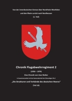 "Von der innerdeutschen Grenze über Nordrhein-Westfalen und den Rhein zurück nach Nordhessen (1. Teil)": "Die Strukturen und Verbände des deutschen Heeres (Teil 10)" 381924901X Book Cover