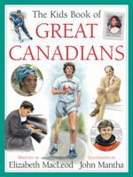 The Kids Book of Great Canadians 1554532558 Book Cover
